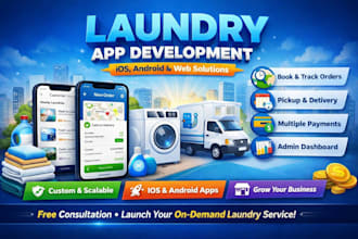 develop on demand laundry app, home service app, home cleaning app