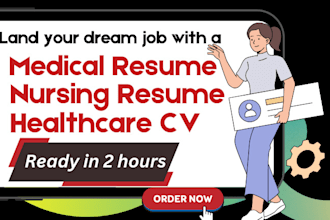write healthcare resume, nursing resume, medical resume and cover letter