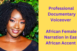 narrate your documentary script in a neutral african accent