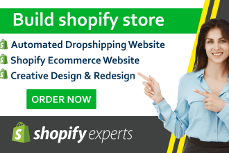 build shopify store or shopify dropshipping website