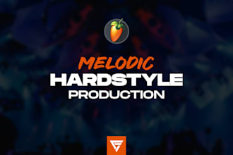 create a melodic hardstyle track