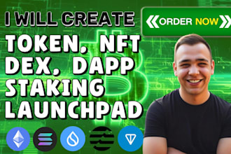 create web3 dapp, token, pump fun, dex, staking, presale on solana sui evm ton