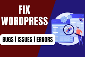 expertly fix wordpress or bugs fix or wordpress issues