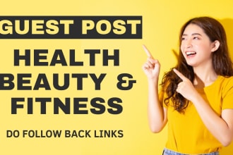 submit a guest post with permanent dofollow backlinks on a health and fitnes