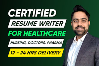 write healthcare resume for medical, nursing, pharma, biotech, surgeon roles