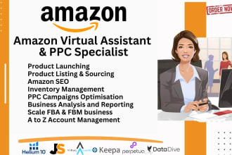 be amazon fba virtual assistant, amazon PPC expert, SEO, account management