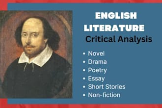 write expert english literature articles, drama, novel, and poetry analysis
