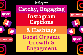 write engaging instagram captions and hashtags for organic growth