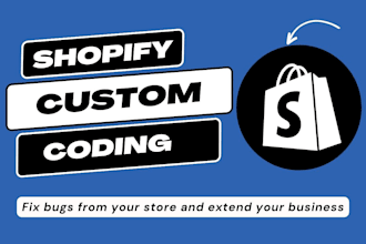 do shopify custom coding and bug fixing