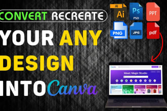 redesign, recreate or convert your PSD, ai, eps, PDF, png in canva or photoshop