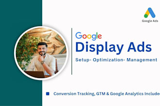 setup and manage your google display ads campaign