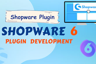 develop custom shopware 6 plugin and modify