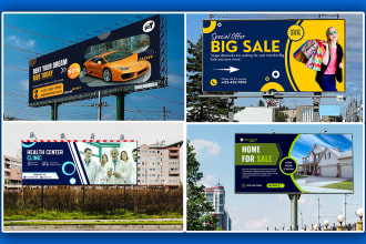 do billboard desing, signboard, yard sign and signage design within 24 hours