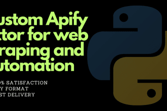 create a custom apify actor for data scraping and automation