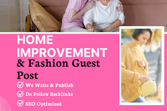 write an SEO article for a guest post on home improvement, fashion blog