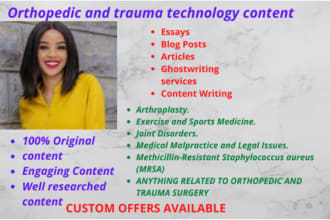 write essays and content on orthopedics and trauma technology