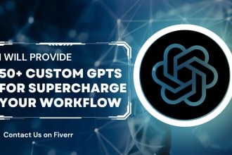 provide you 50 custom gpts for chat gpt 4