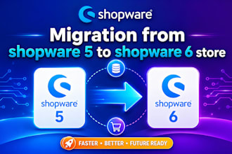 migrate your shopware 5 store to shopware 6