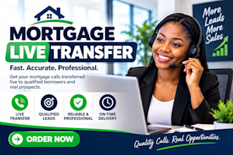 generate exclusive mortgage leads mortgage live transfer