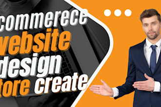 do develop ecommerce website by store create