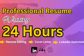 provide professional resume writing, CV, cover letter, and linkedin in 24 hours