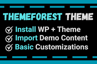 set up, import demo content and customize themeforest wordpress themes