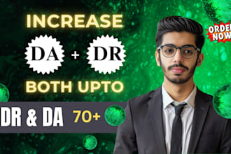 increase moz da and ahrefs DR upto 70 using high authority SEO backlinks