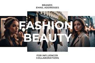 make a fashion and beauty brands contacts list for influencers to pitch to