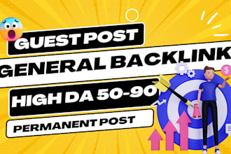 do general backlink guest post with dofollow high da90 on general blog