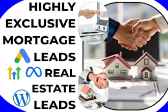 generate highly exclusive mortgage leads mortgage loan real estate leads