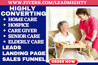 generate home care hospice caregiver senior care elderly care lead sales funnel