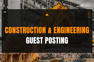 do professional guest posting on construction