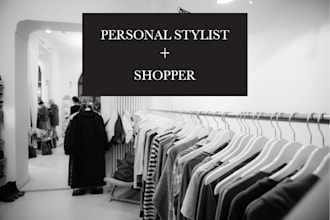 be your professional personal stylist and shopper