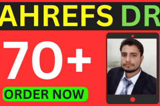 increase ahrefs dr,ahrefs dr 70 plus fast
