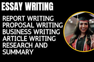 do essay writing, report, business, research, and summary