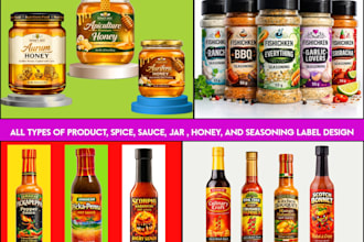 design or redesign products label, sauce, spices, honey, food label , bottle,tea