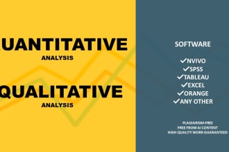 perform quantitative and qualitative analysis