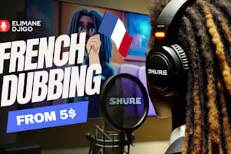 record the dubbing voiceover of your male character in french