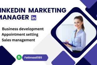 be your linkedin b2b sales manager and appointment setter
