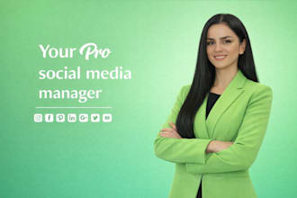 be your social media marketing manager