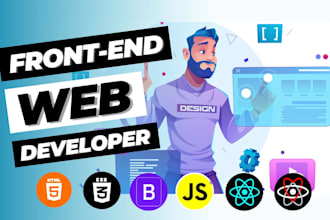 be your front end developer