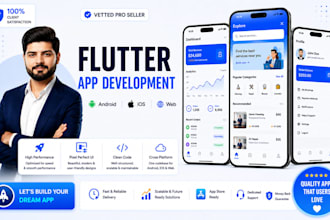 develop a flutter app, android and IOS app