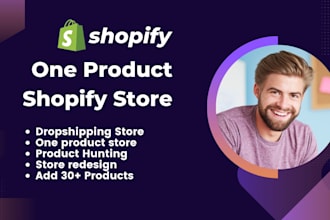 create a one product shopify dropshipping store and shopify website