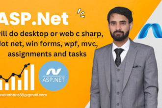 do desktop or web c sharp, dot net,  wpf, mvc, assignments and tasks
