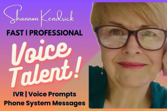 be your female voiceover for on hold messages and IVR prompts