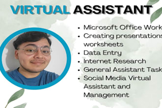 be your personal assistant or virtual assistant