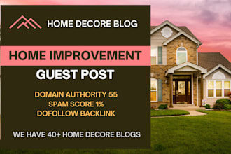 publish article da55 home improvement guest post backlink