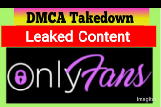 remove leaked content onlyfans, patreon content  under dmca