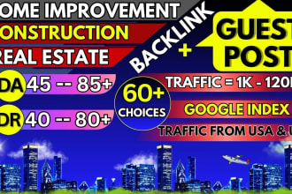 do home guest post, construction backlinks,  real estate blogs