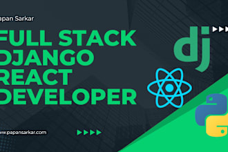 do django, python, react websites as a full stack developer